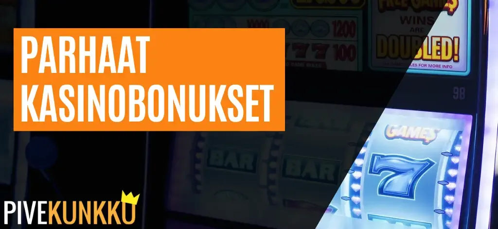 Mitä parhaat kasinobonukset ovat?